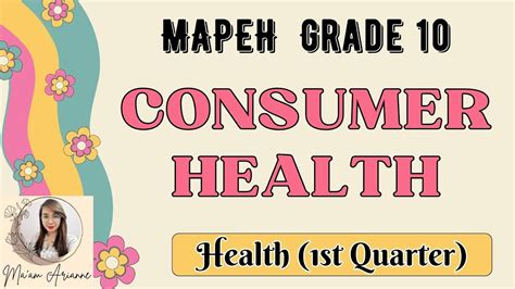 [Tagalog] CONSUMER HEALTH /MAPEH Grade 10 / .